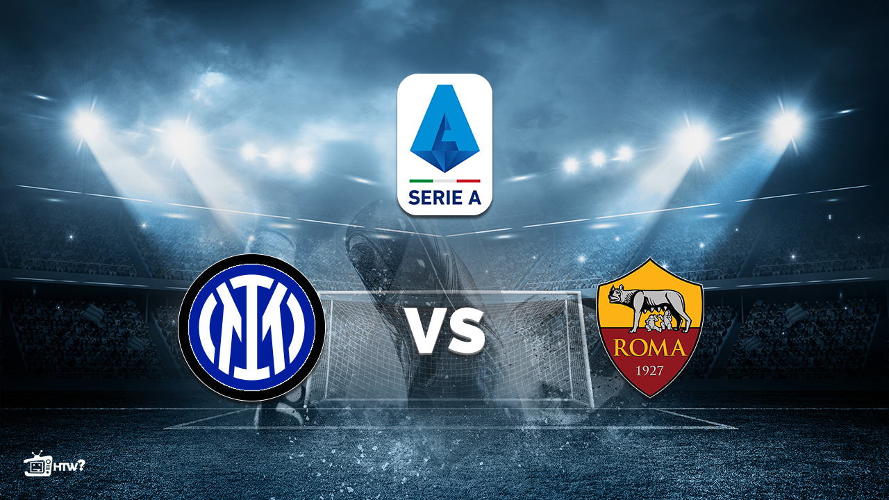 HTWNZ-Serie-A-Inter-Milan-vs-Roma