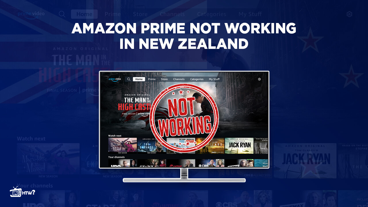 HTWNZ-Amazon Prime not working in NZ