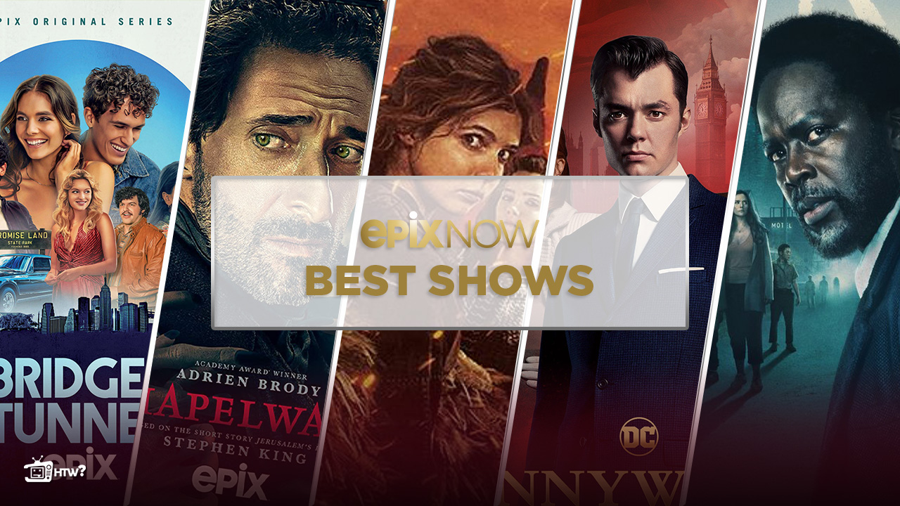 20-best-shows-on-epix-now-to-watch-in-2023