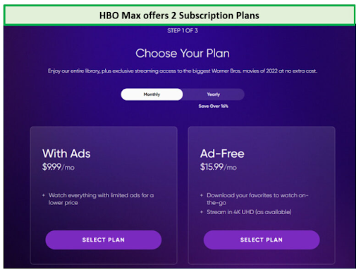 HBO Max offers 2 Subscription Plans