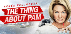 The Thing About Pam (2022)