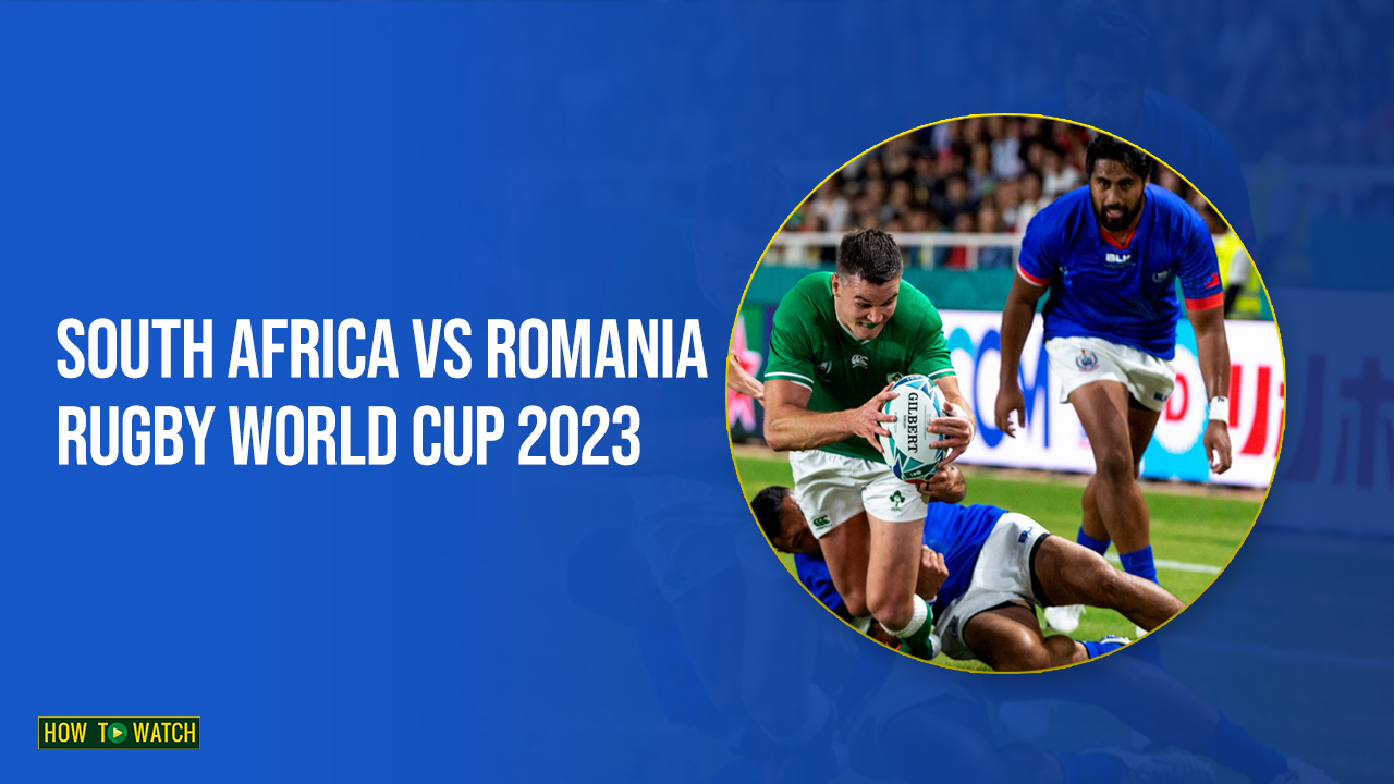 Watch South Africa vs Romania Rugby World Cup 2023 in New Zealand on 9Now